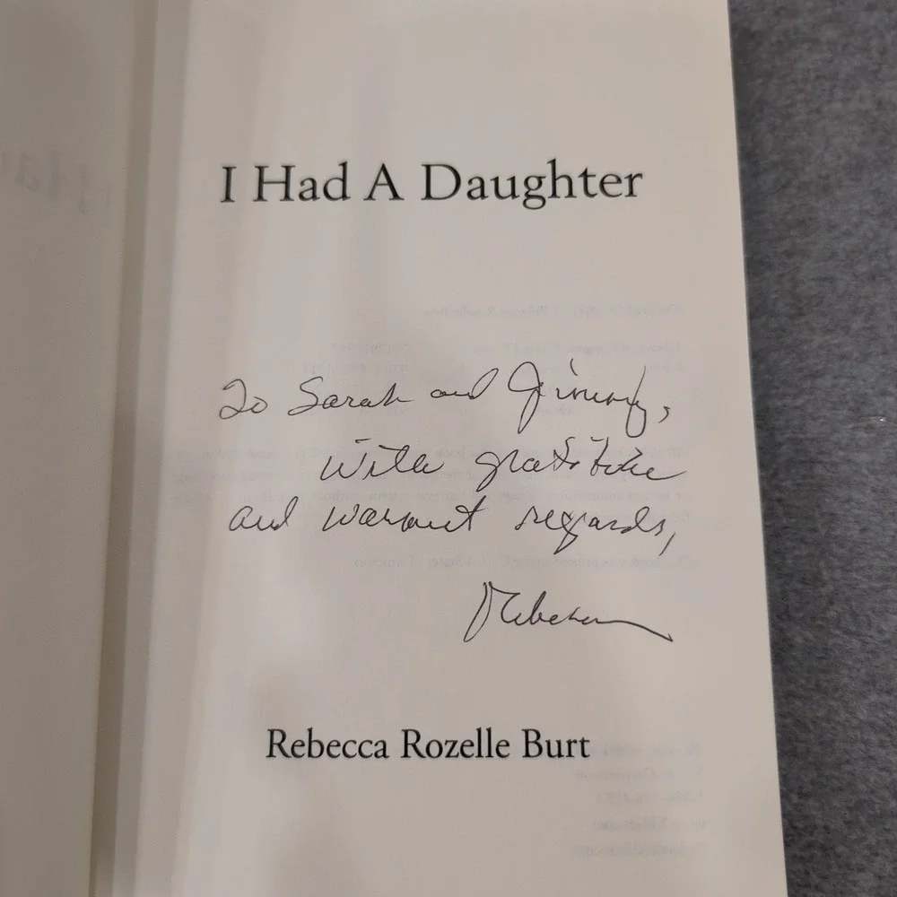 I Had a Daughter Rebecca Rozelle Burt Signed‎ Author Inscribed Memoir Paperback
